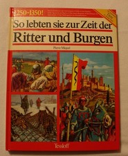 So lebten sie zur Zeit der