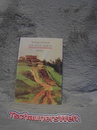Der erste lehrer tschingis - erste,