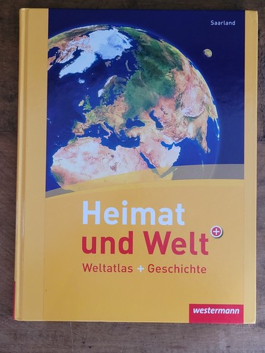 Heimat und welt weltatlas - und, welt,