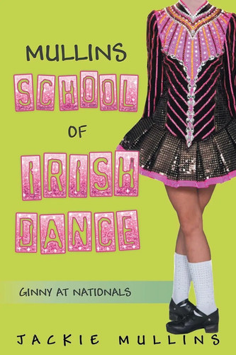 Mullins school irish dance - mullins, of