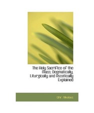 The Holy Sacrifice of the