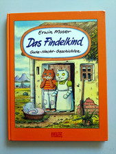 Erwin Moser: Das Findelkind -