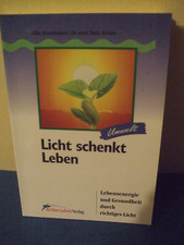 Licht schenkt Leben