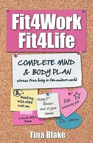Tina blake fit4work fit4life - tina,