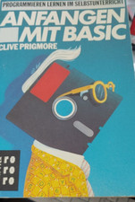 Prigmore Anfangen mit Basic  (Ro Ro Ro Verlag 1987) Computer Buch