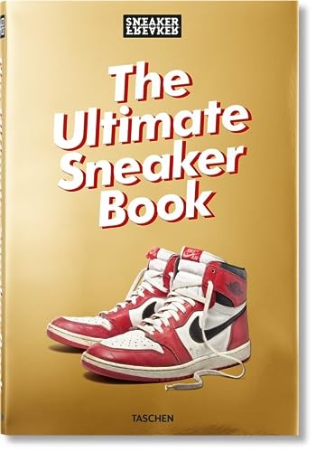 Sneaker freaker the ultimate - sneaker, freaker.