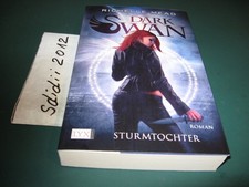 Dark Swan - Sturmtochter von Richelle Mead