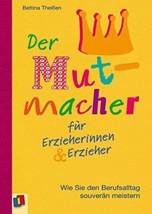 Der mutmacher für - der,