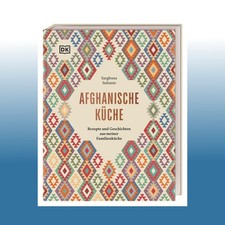 Afghanische Küche | Sarghuna Sultanie | Ungelesen