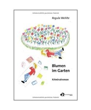 Blumen im Garten, Regula