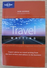 Don George - Lonely Planet Guide To Travel Writing