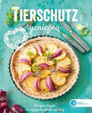 Tierschutz genießen | Deutscher Tierschutzbund E. V. | Buch | 224 S. | Deutsch