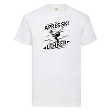 Apres Ski Lehrer | Skifahrer T-Shirt Weiß
