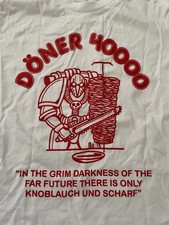 Size M Döner 4000 Warhammer Parody T-shirt Kebab Space marine Fairtrade EU made