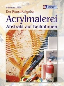 Acrylmalerei abstrakt auf - acrylmalerei:,