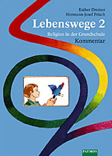 Lebenswege religion der - lebenswege., in