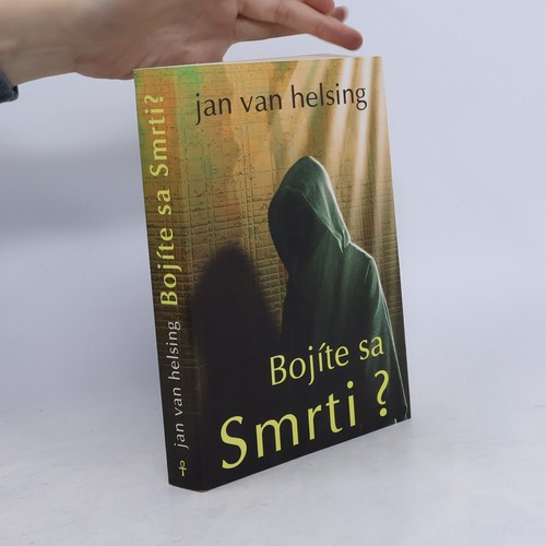 Bojíte smrti jan - bojíte, smrti? 