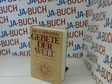 Die schönsten gebete der welt - schönsten,