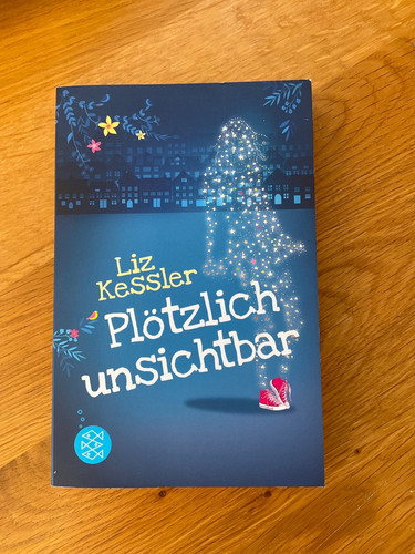 Plötzlich unsichtbar von liz - plötzlich,