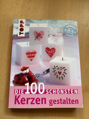 Die 100 schönsten kerzen - die,