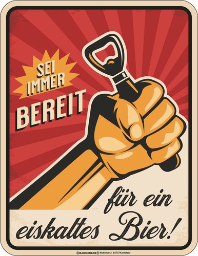 Bier sei immer - bier, bereit