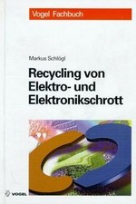 Recycling von Elektroschrott und Elektronikschrott ... | Buch | Zustand sehr gut