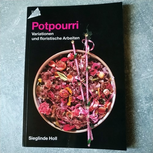 Bastelbuch potpourri und - potpourri,