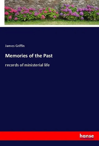 James griffin memories of - james, |