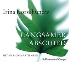 Irina Korschunow - Langsamer