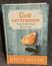 Gott vertrauen-Tag für Tag: 365 Andachten von Meyer, Joyce | Buch | Zustand gut