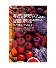 Dolmetschen und Übersetzen für Agrar- und Lebensmittelprofis auf dem globalen Markt