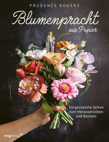 Blumenpracht aus papier - blumenpracht,