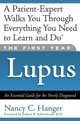 The first year - year, lupus