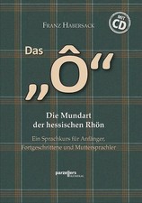 Das Ô mit CD | Die Mundart der hessischen Rhön | Franz Habersack | Deutsch