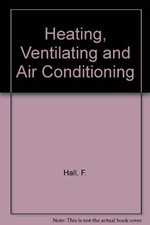 Heating, Ventilating and Air