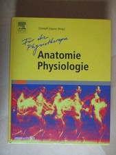 Für die Physiotherapie. Anatomie Physiologie. Lehrbuch für die Physiotherapie. M