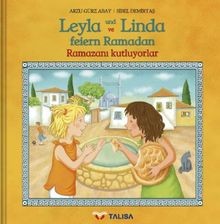 Leyla und linda feiern ramadan - feiern,