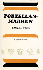 Emanuel Poche »Porzellanmarken« (Hanau 1980) 263 S.