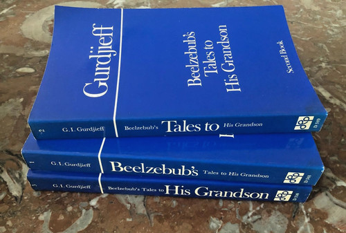 Gurdjieff beelzebubs - gurdjieff, "beelzebubs