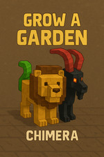 Chimera🦁👹 |Grow a Garden