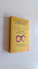 Liebe dich selbst - , und