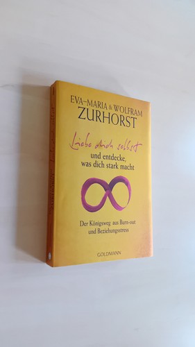 Liebe dich selbst - , und