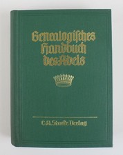Genealogisches Handbuch der Gräflichen Häuser. Gräfliche Häuser B Band III (= Ge