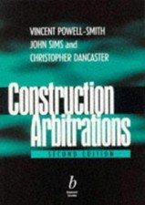 Construction Arbitrations : A