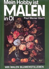 Mein Hobby ist Malen in Öl 