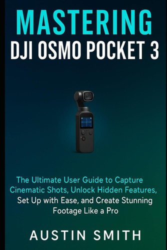 Mastering dji osmo pocket - mastering, 3