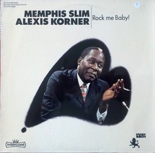 Memphis Slim, Alexis Korner -