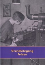 Grundlehrgang fräsen - grundlehrgang,