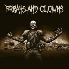 FREAKS AND CLOWNS - Freaks And