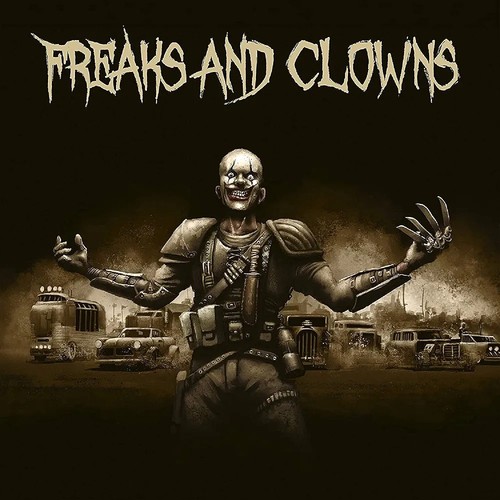 Freaks and clowns - and,